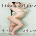 Dined naked woman